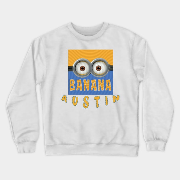 MINION BANANA USA AUSTIN Crewneck Sweatshirt by LuckYA